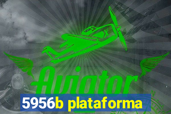 5956b plataforma